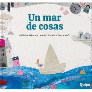 UN MAR DE COSAS - STRAUCH - ZOLADZ - NOEL