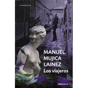 LOS VIAJEROS - MANUEL MUJICA LAINEZ