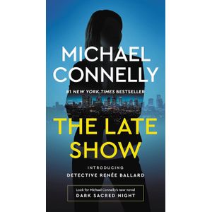 THE LATE SHOW - MICHAEL CONNELLY