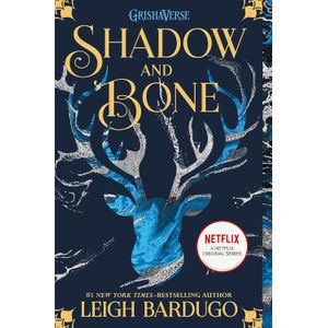 SHADOW AND BONE - THE SHADOW AND BONE TRILOGY 1 - LEIGH BARD