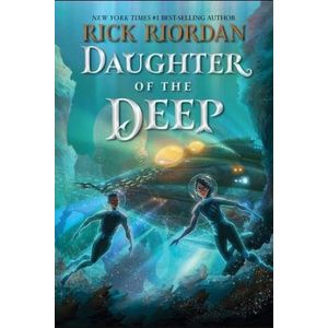 DAUGHTER OF THE DEEP - RICK RIORDAN