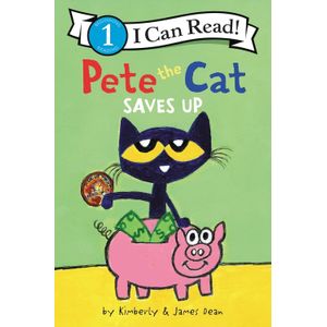 PETE THE CAT SAVES UP - I CAN READ 1 - JAMES DEAN - KIMBERLY