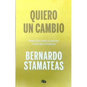QUIERO UN CAMBIO - BERNARDO STAMATEAS