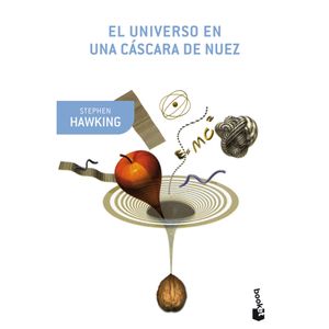 EL UNIVERSO EN UNA CASCARA DE NUEZ - STEPHEN HAWKING