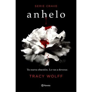 ANHELO - SERIE CRAVE 1 - TRACY WOLFF