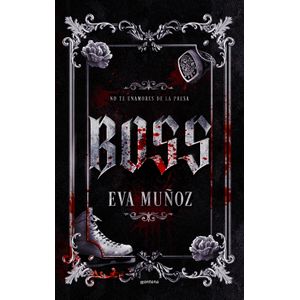 BOSS - WATTPAD - EVA MUÑOZ