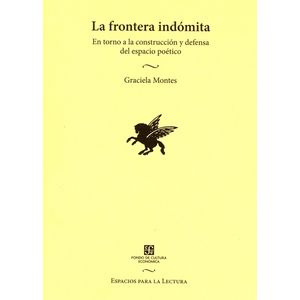 LA FRONTERA INDOMITA - GRACIELA MONTES