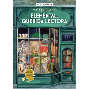 ELEMENTAL, QUERIDA LECTORA - COZY MYSTERY - VICKI DELANY