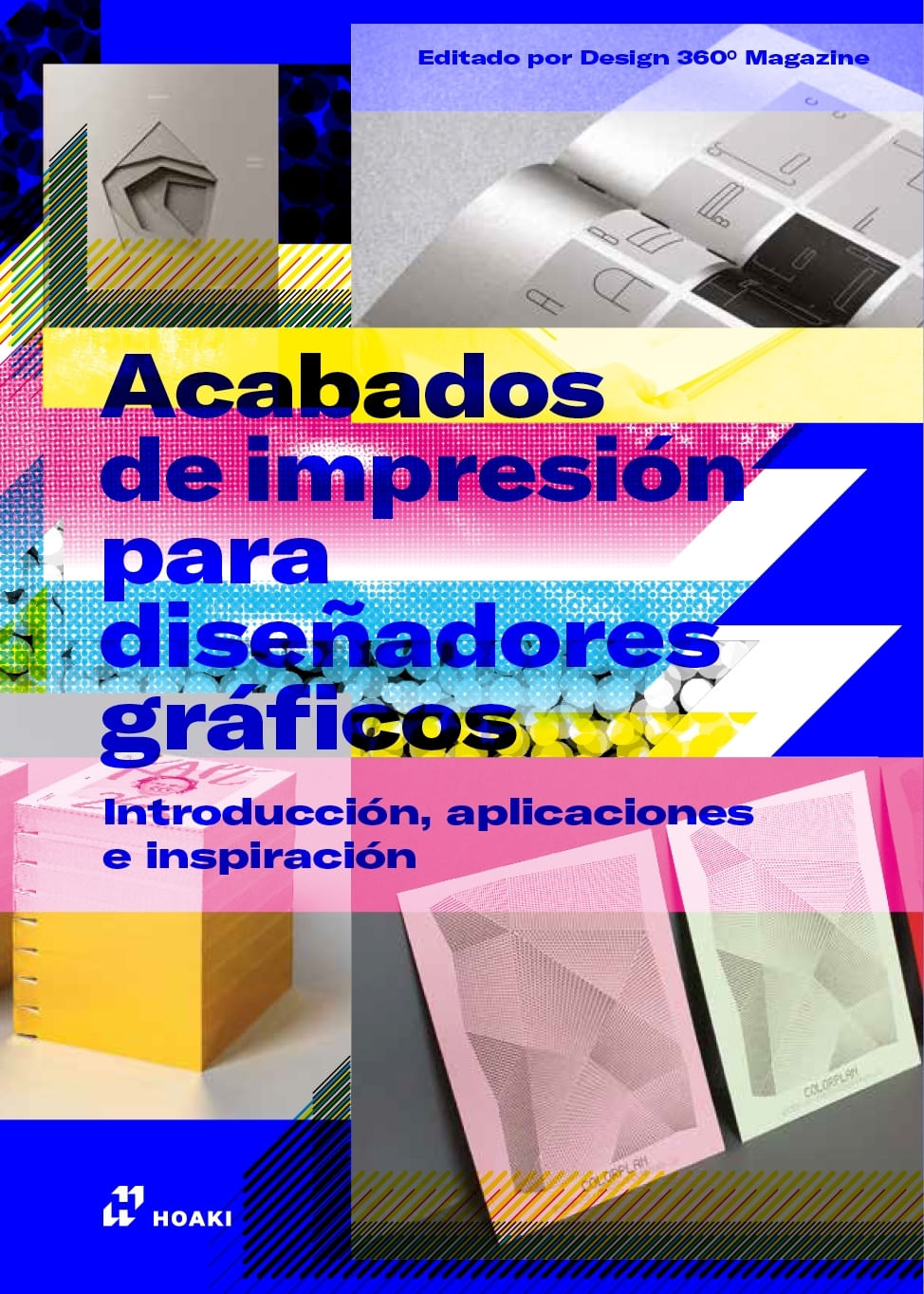ACABADOS DE IMPRESION PARA DISEÑADORES GRAFICOS - INTRODUCCION, APLICACIONES E INSPIRACION