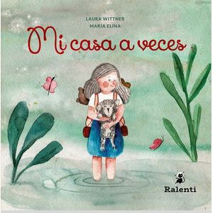 MI CASA A VECES - LAURA WITTNER - MARIA ELINA