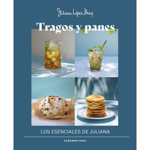 TRAGOS Y PANES - LOS ESENCIALES DE JULIANA