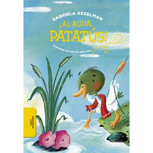 AL AGUA PATATUS! - GABRIELA KESELMAN