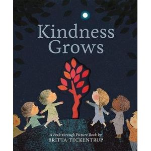 KINDNESS GROWS - BRITTA TECKENTRUP