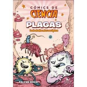 PLAGAS - LA BATALLA MICROSCOPICA - COMICS DE CIENCIA