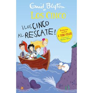 LOS CINCO AL RESCATE! - ENID BLYTON