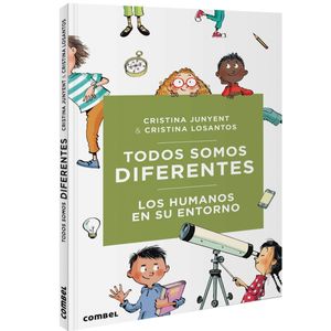 TODOS SOMOS DIFERENTES. LOS HUMANOS EN SU ENTORNO