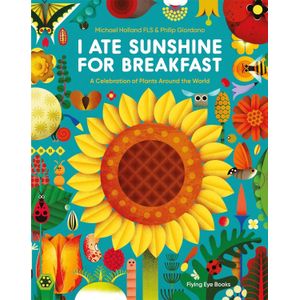 I ATE SUNSHINE FOR BREAKFAST - MICHAEL HOLLAND