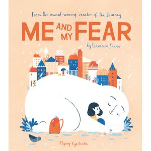 ME AND MY FEAR - FRANCESCA SANNA