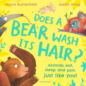 DOES A BEAR WASH ITS HAIR ? - MOIRA BUTTERFIELD