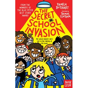 THE SECRET SCHOOL INVASION - PAMELA BUTCHART