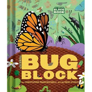 BUGBLOCK - AN ABRAMS BLOCK BOOK