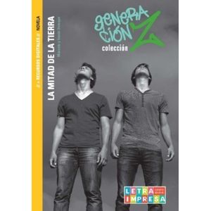 LA MITAD DE LA TIERRA - GENERACION Z - BIRMAJER