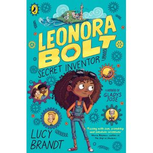 LEONORA BOLT - SECRET INVENTOR - LUCY BRANDT