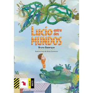 LUCIO ENTRE DOS MUNDOS - BOLETO AMARILLO
