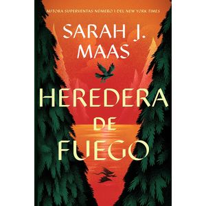 HEREDERA DE FUEGO - TRONO DE CRISTAL 3 - SARAH J. MAAS