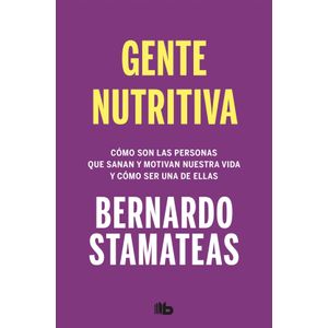 GENTE NUTRITIVA - BERNARDO STAMATEAS