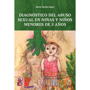 DIAGNOSTICO DEL ABUSO SEXUAL EN NIÑAS Y NIÑOS MENORES DE 5 A