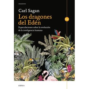 LOS DRAGONES DEL EDEN - CARL SAGAN