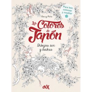 LOS COLORES DE JAPON - DIBUJOS ZEN Y HAIKUS - NANCY PEÑA