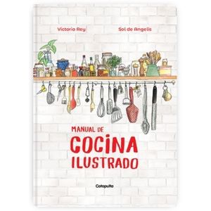 MANUAL DE COCINA ILUSTRADO - VICTORIA REY - SOL DE ANGELIS