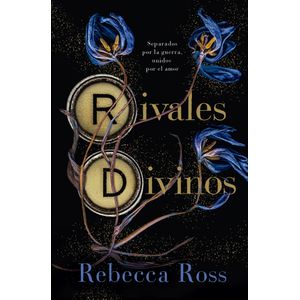 RIVALES DIVINOS - REBECCA ROSS