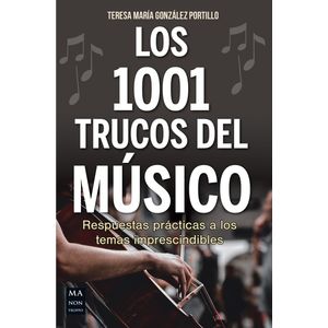 LOS 1001 TRUCOS DEL MUSICO - RESPUESTAS PRACTICAS