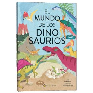 EL MUNDO DE LOS DINOSAURIOS