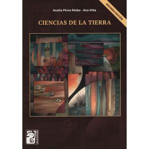 CIENCIAS DE LA TIERRA - SEGUNDA EDICION - ANALIA PEREZ RIOBO