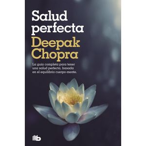 SALUD PERFECTA - DEEPAK CHOPRA