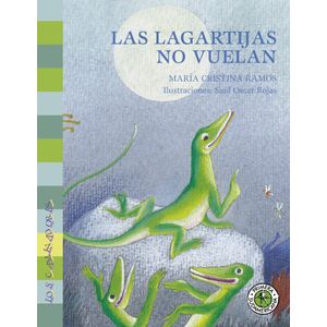 LAS LAGARTIJAS NO VUELAN - MARIA CRISTINA RAMOS GUZMAN