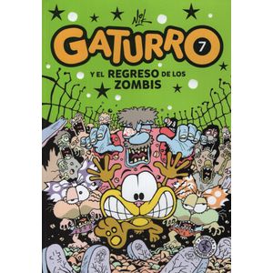 GATURRO 7. GATURRO Y EL REGRESO DE LOS Z