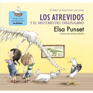 LOS ATREVIDOS Y EL MISTERIO DEL DINOSAURIO - EL TALLER DE LA