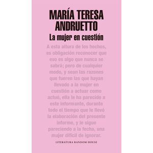 LA MUJER EN CUESTION - MARIA TERESA ANDRUETTO