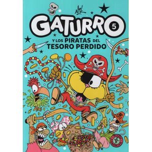 GATURRO 5. GATURRO Y LOS PIRATAS DEL TESORO PERDIDO