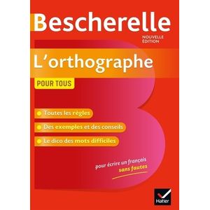 BESCHERELLE LA L'ORTHOGRAPHE POUR TOUS NOUVELLE EDITION - 20