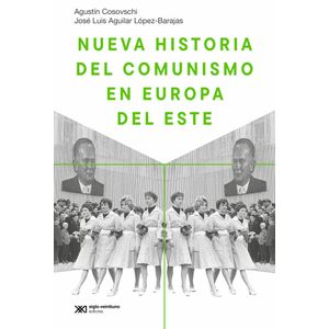 NUEVA HISTORIA DEL COMUNISMO EN EUROPA DEL ESTE