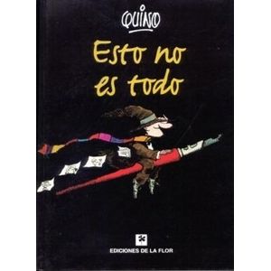 LIBRO ESTO NO ES TODO - QUINO