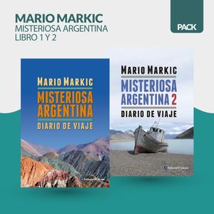 PACK MISTERIOSA ARGENTINA 1 Y 2 - MARIO MARKIC - 2 LIBROS