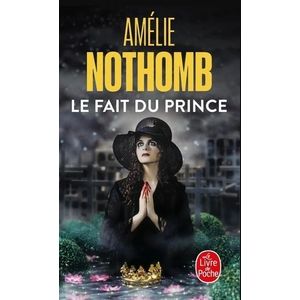 LA FAIT DU PRINCE - AMELIE NOTHOMB
