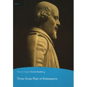 THREE GREAT PLAYS OF SHAKESPEARE - PENGUIN ACTIVE READING +